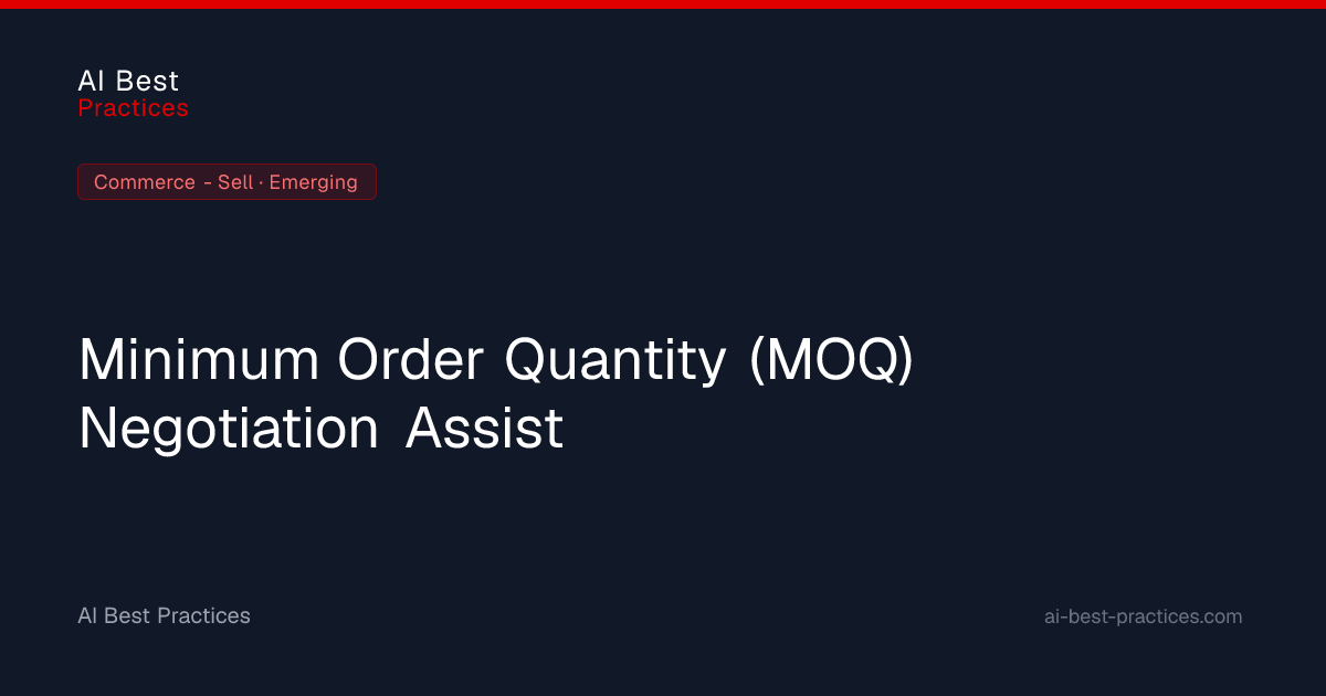 AI-Powered MOQ Negotiation Assist for B2B Commerce | AI Best Practices ...