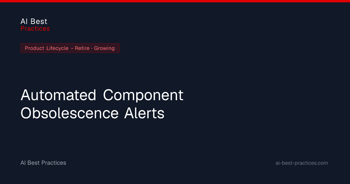 AI-Powered Automated Component Obsolescence Alerts for Product ...