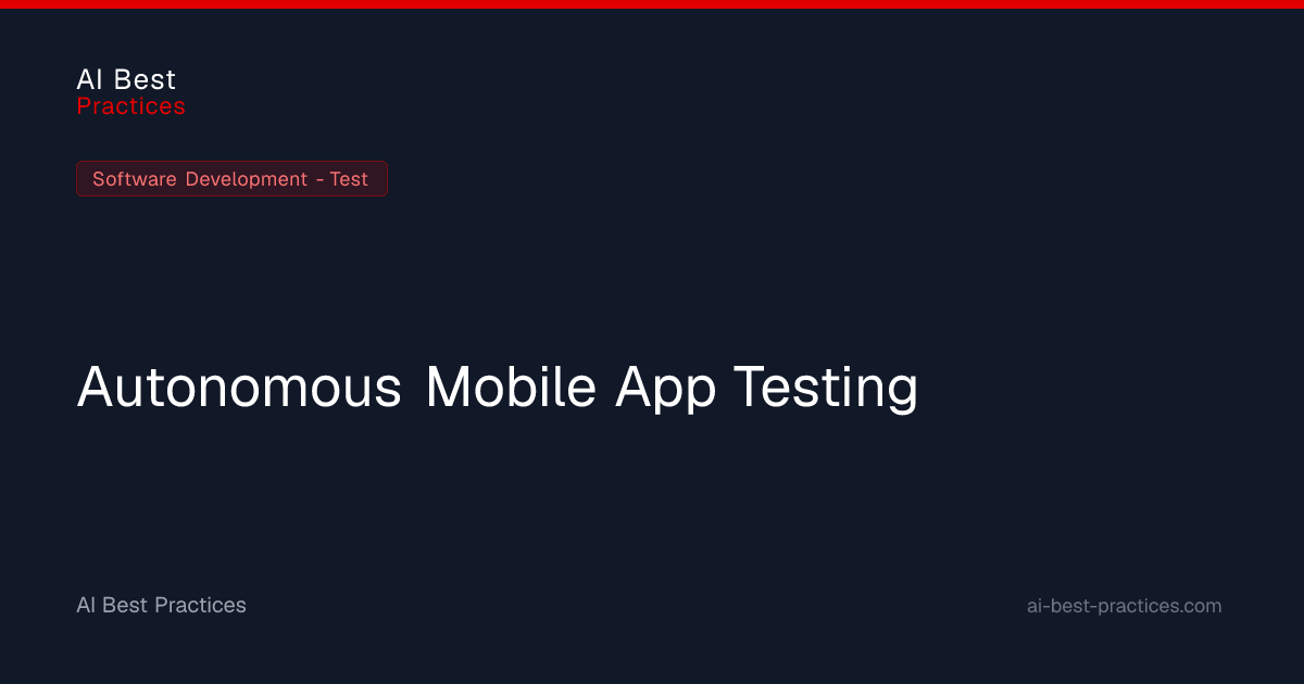 Autonomous Mobile App Testing — Case Study | AI Best Practices for Commerce
