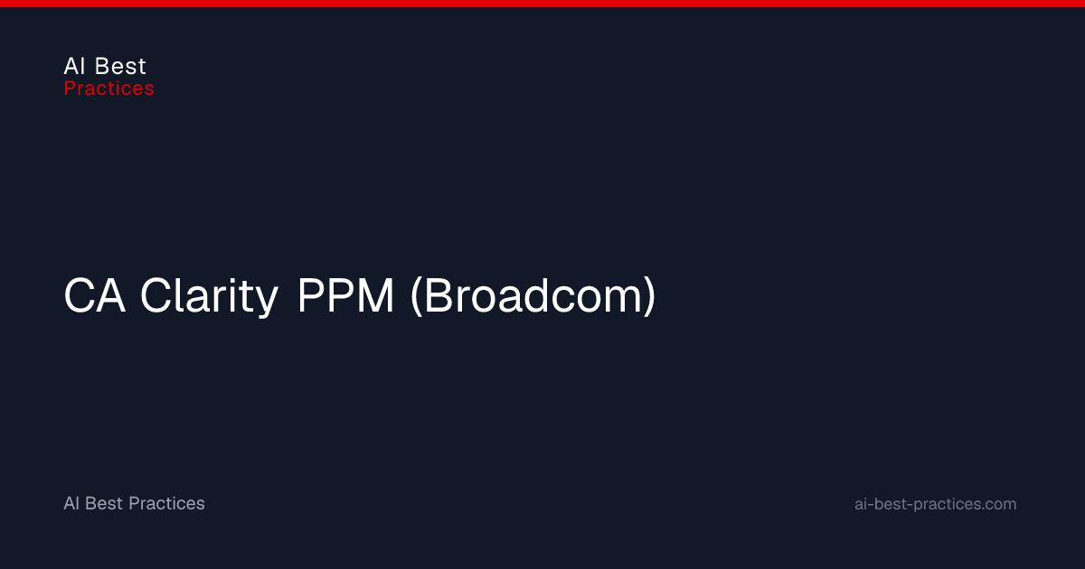CA Clarity PPM (Broadcom) | AI Best Practices