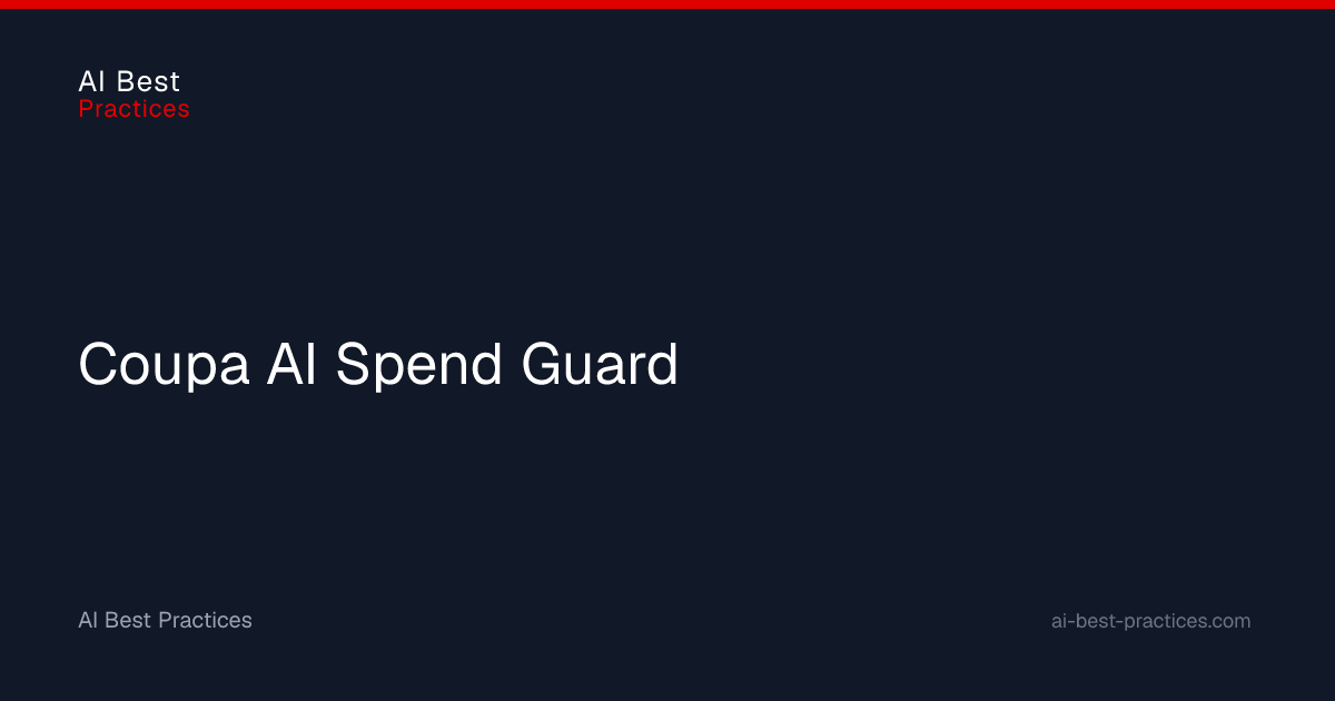 Coupa AI Spend Guard — AI Tool for Commerce | AI Best Practices for ...