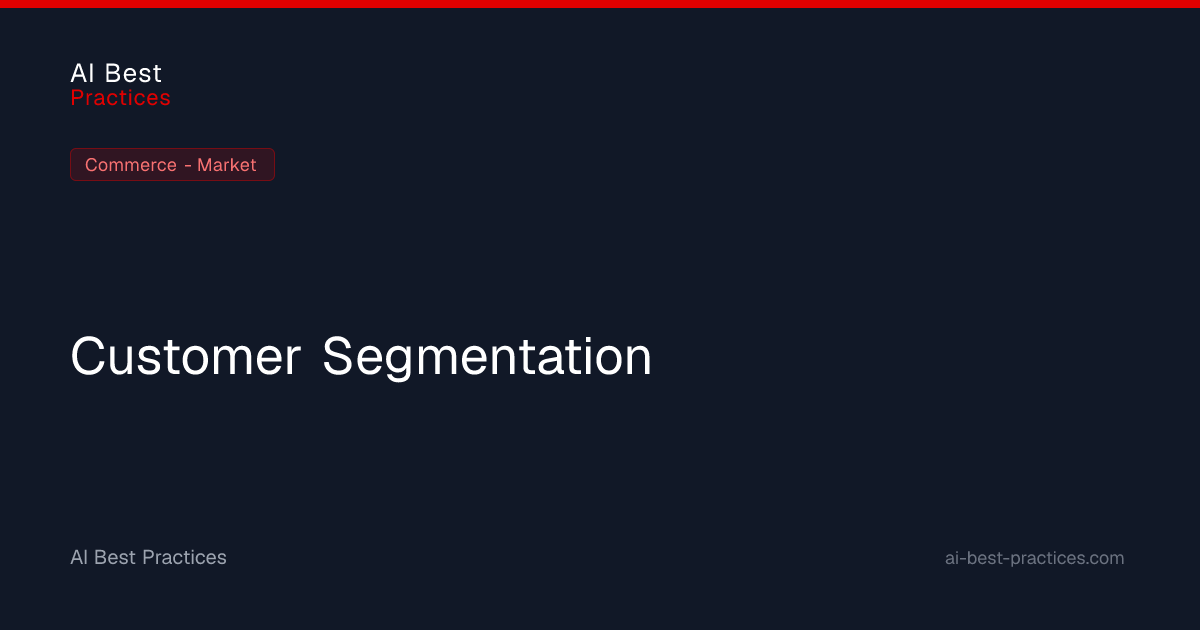 Customer Segmentation — Case Study | AI Best Practices for Commerce
