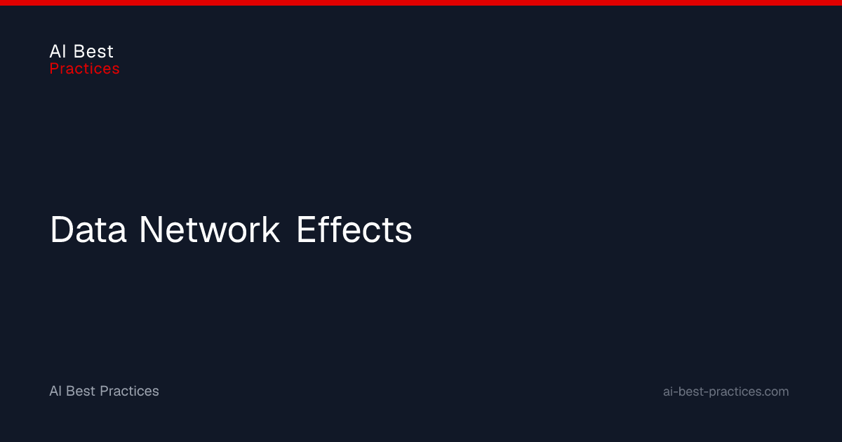 Data Network Effects Definition and Meaning in AI | AI Best Practices ...