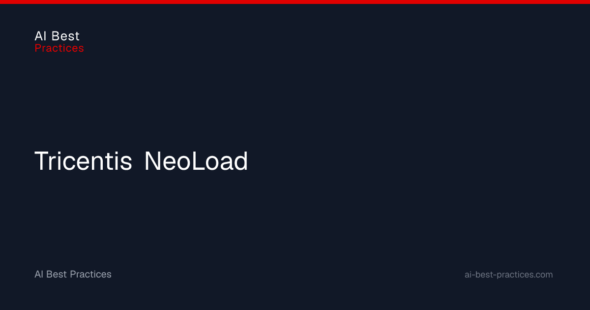 Tricentis NeoLoad | AI Best Practices